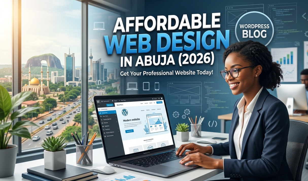 Affordable Web Design in Abuja (2026) – WordPress Website Design Services